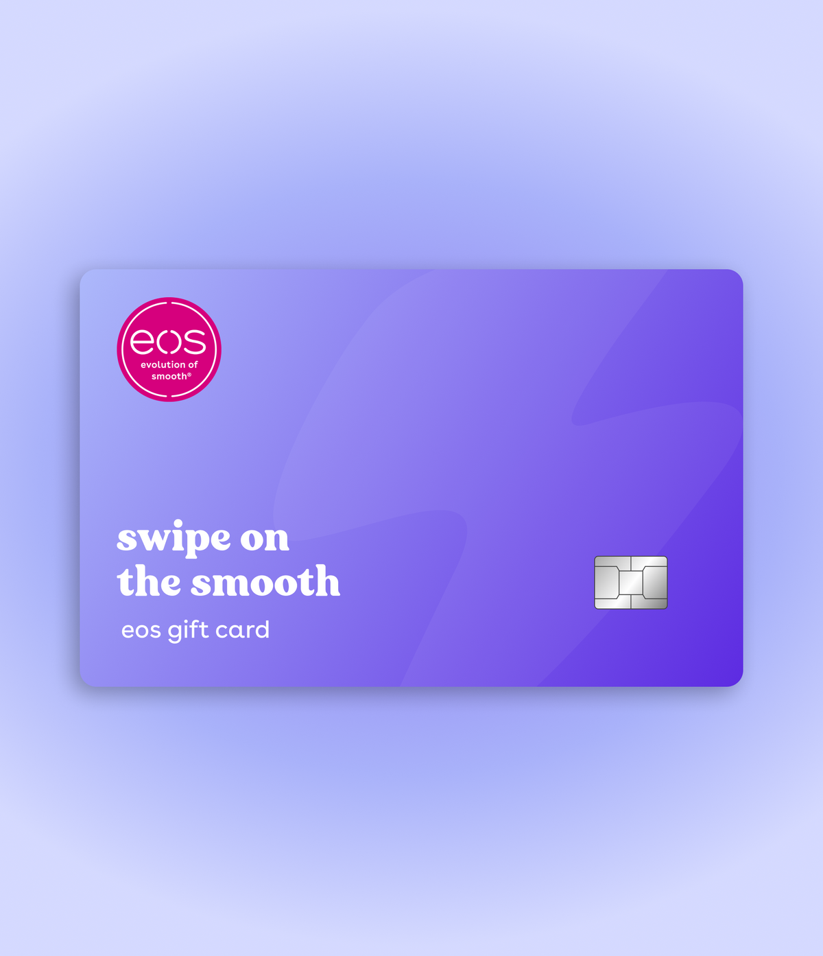 Swipe on the Smooth Gift Card